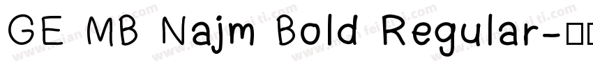 GE MB Najm Bold Regular字体转换